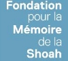 Fondation pour la Mémoire de la Shoah